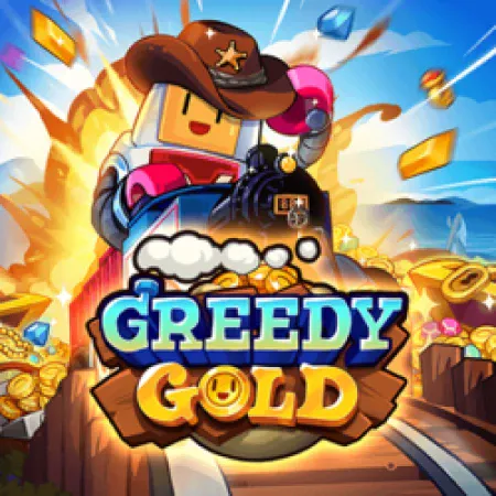 Greedy Gold